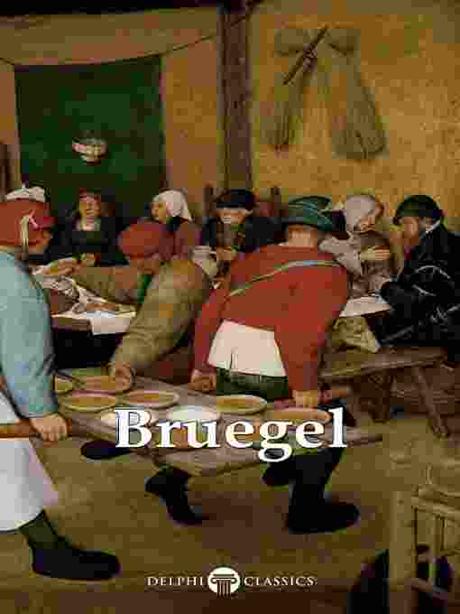 Title details for Delphi Complete Works of Pieter Bruegel the Elder (Illustrated) by Pieter Bruegel the Elder - Available